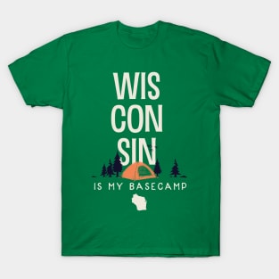 Wisconsin is my Base Camp T-Shirt